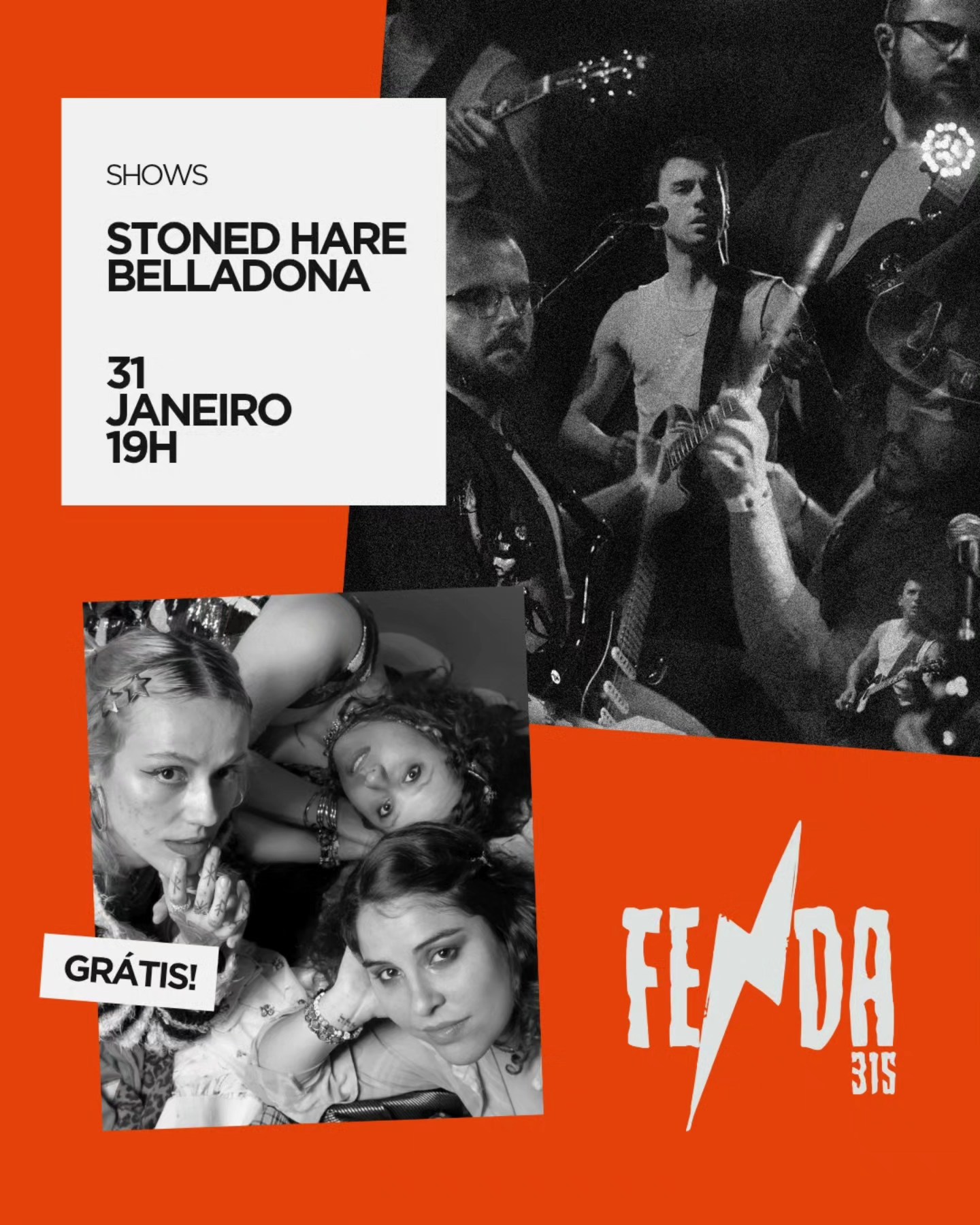 Show gratuito no Fenda 315